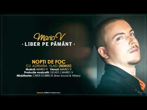 Mario V -  Nopti De Foc (cu Adriana Vlad) REMIX