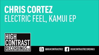 Chris Cortez - Kamui (Original Mix) [High Contrast Recordings]