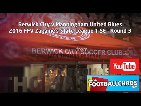 2016 FFV SL1SE Rd 3 - Berwick City v Manningham United Blues