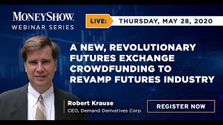 A New, Revolutionary Futures Exchange Crowdfunding to Revamp Futures Industry