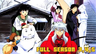 (FULL S3,4,5) ANG PAGLALAKBAY NG GRUPO NI INUYASHA PARA MAKUHA ANG SACRED JEWEL