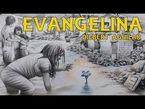 EVANGELINA- DILBERT AGUILAR