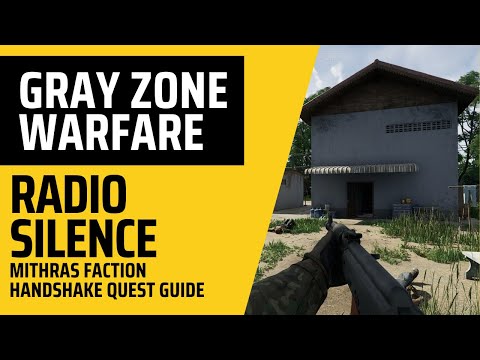 Gray Zone Warfare - Radio Silence Quest Guide