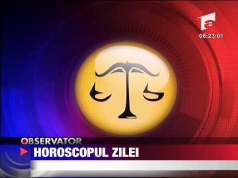 Horoscopul zilei de 10 iunie 10 IUNIE 2010