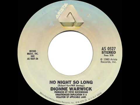1980 HITS ARCHIVE: No Night So Long - Dionne Warwick (stereo 45--#1 A/C)