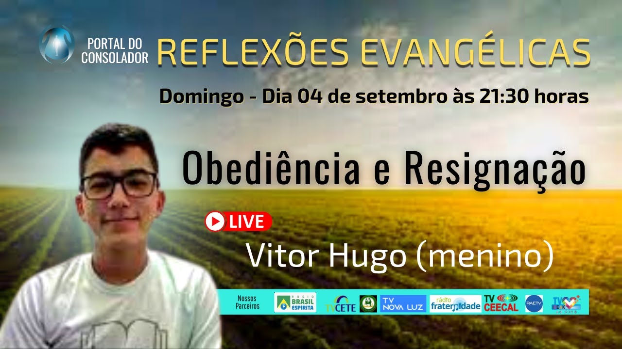 OBEDIÊNCIA E RESIGNAÇÃO - VITOR HUGO (MENINO)