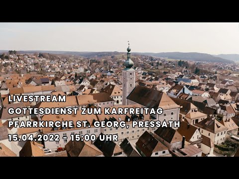 Gottesdienst zum Karfreitag, 15.04.2022 - 15:00 Uhr - Pfarrkirche St. Georg, Pressath