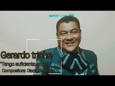 "tengo suficiente amor"  compositora :   Diana Mendiola