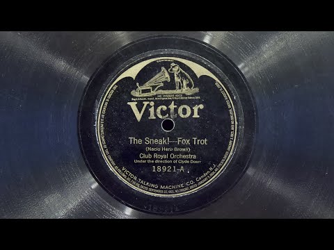 The Sneak! • Club Royal Orchestra (EMG Mark Xb Oversize Gramophone)