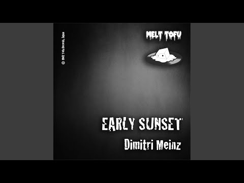 Early Sunset (Original Mix)