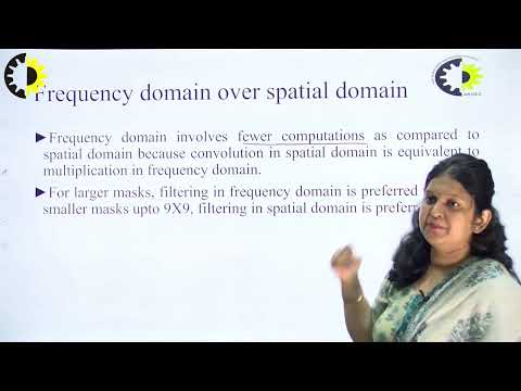 IMAGE PROCESSING LECTURE 05 '' Frequency Domain Filtering'' By Ms.  Nishu Bansal, AKGEC