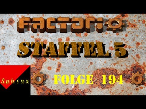 Factorio Staffel 5 - Folge 194 - Weiter gehts, nächster halt CPUs
