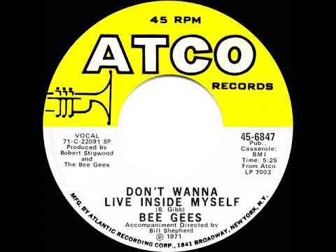 1971 HITS ARCHIVE: Don’t Wanna Live Inside Myself - Bee Gees (mono 45)