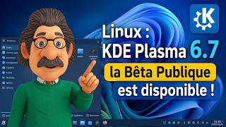 Linux, KDE Plasma 6.7 en béta disponible dans les bacs !