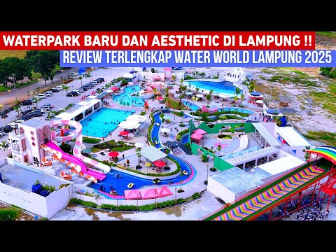WATER WORLD LAMPUNG‼️ WISATA LAMPUNG TERBARU DAN HITS 2025 | COCOK UNTUK LIBURAN KELUARGA‼️
