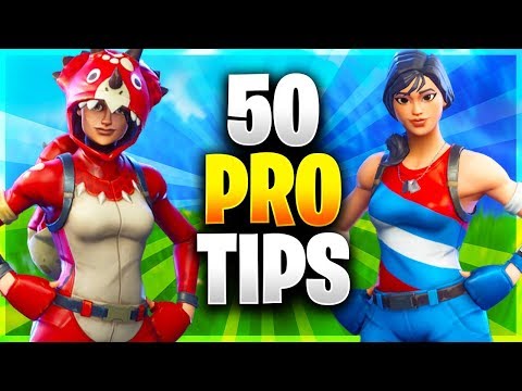 50 PRO TIPS TO BECOME A GOD AT FORTNITE! All Advanced Tips/Ultimate Guide (Fortnite Battle Royale)