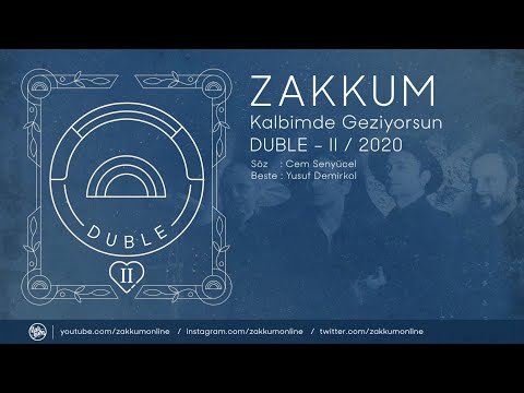 Kalbimde Geziyorsun - Zakkum