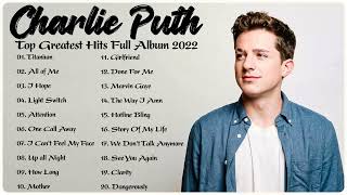 Charlie Puth Greatest Hits Full Album HQ NO ADS❤‍🔥 - Top 20 Best Songs of Charlie Puth 2022 💝💝