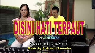 Download lagu Disini hati terpaut - Dian Piesesha (cover Lisa Maria) mp3 Download lagu Disini hati terpaut - Dian Piesesha (cover Lisa Maria) mp3