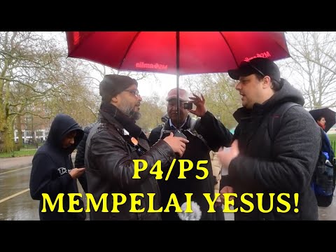 P4/P5 - MEMPELAI YESUS - Hashim Vs Christian - Speaker’S Corner
