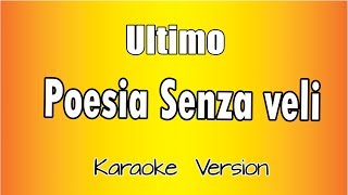 Ultimo - Poesia Senza Veli (versione Karaoke Academy Italia)