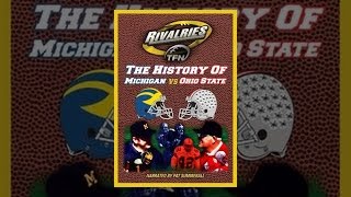Rivalries: Michigan vs. Ohio State