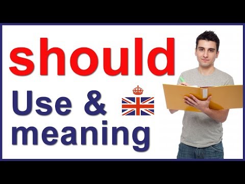 Modal verb SHOULD - form, use and meaning in English