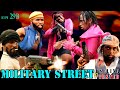 MILITARY STREET FT SELINA TESTED epi 29b