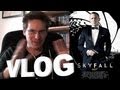 Vlog - 007 Skyfall