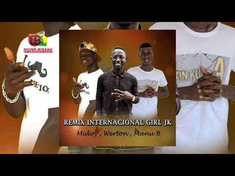 WERTON | MANU B | MIDOI----REMIX internacional girl JK