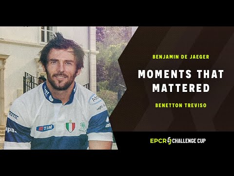 Moments That Mattered - Benetton Treviso
