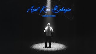Download lagu Luqman Podolski - Asal Kau Bahagia mp3 Download lagu Luqman Podolski - Asal Kau Bahagia mp3