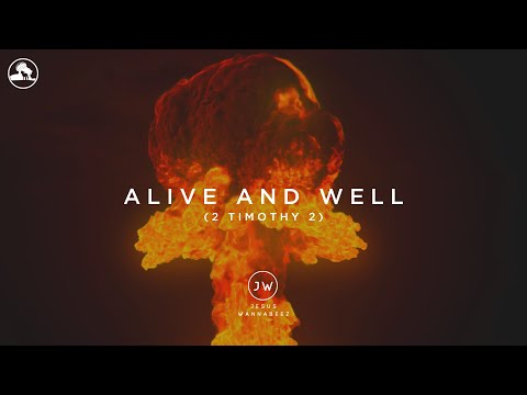 Alive & Well  (2 Timothy 2) - Lyric Video | Jesus Wannabeez