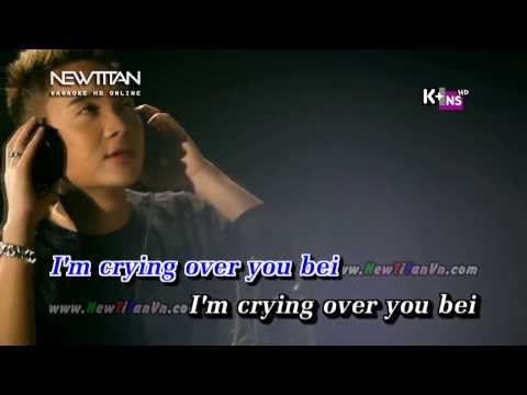 [Karaoke] Crying Over You - Justatee, Binz || NewTitan ||