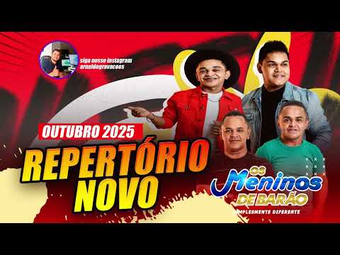 OS MENINOS DE BARÃO - REPERTÓRIO NOVO - OUTUBRO 2025 - PRA LEVAR COM UMA DOSE DE METANOL NOS PEITOS