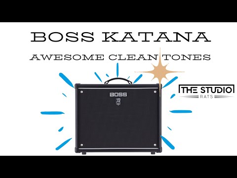 Boss Katana Awesome Clean Tones