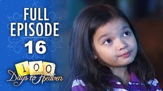 100 Days To Heaven - Episode 16