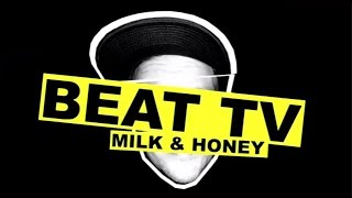 Beatsteaks - Milk &amp; Honey - Wer hören will muß spielen ( BEAT TV #03)