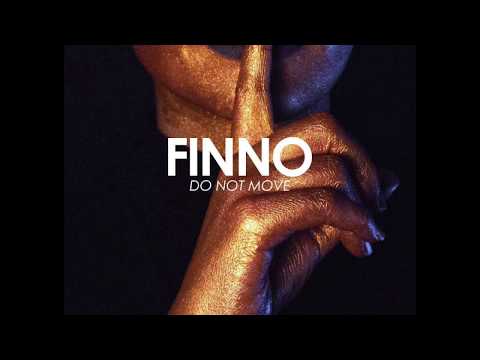 FINNO - Do Not Move (Official Audio)