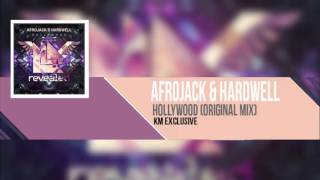 Afrojack &amp; Hardwell - Hollywood (Original Mix) [KM Exclusive]