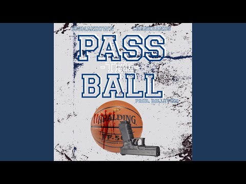 Pass the Ball (feat. ChasNbandz)