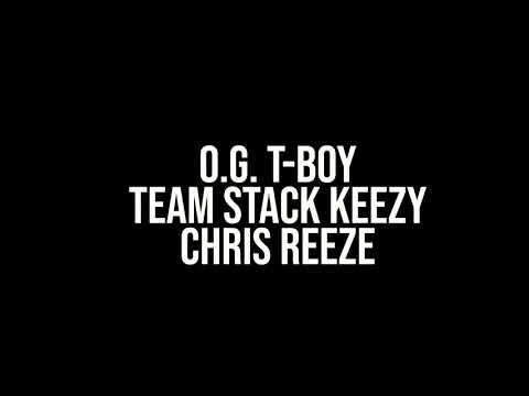 Rider Ft TeamStackz Keezy x OG Tboy x Chris Reze