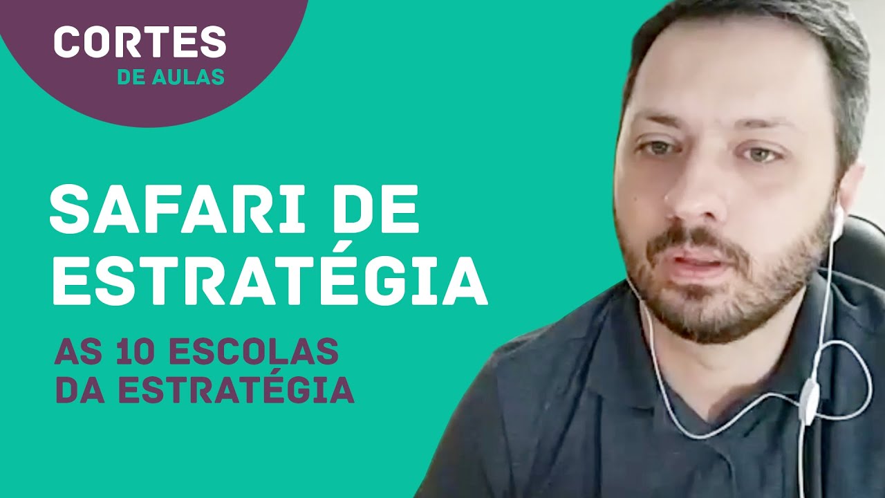 As 10 escolas da estratégia