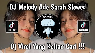 Download lagu DJ ADE SARAH SLOWED | DJ MELODY ADE SARAH KAU MEMANG GENIT VIRAL TIK TOK TERBARU 2024 ! mp3