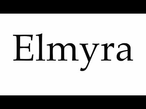 How to Pronounce Elmyra