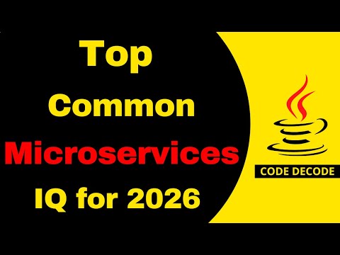 Top Common Microservices Interview Questions and Answers | Code Decode | 2026 Edition