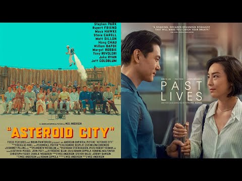 Quickie: Asteroid City, Past Lives