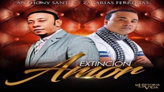 Anthony Santos Ft Zacarías Ferreira - Extinción De Amor(Bachata 2018)