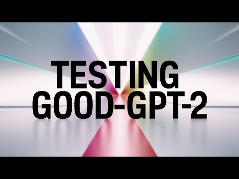 Testing good-gpt-2 and also-good-gpt2 in chatbot arena