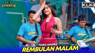 Download lagu TIARA AMORA - REMBULAN MALAM - SIMPATIK MUSIC - GUK MAT KENDANG DUWE GAWE - KLK AUDIO mp3 Download lagu TIARA AMORA - REMBULAN MALAM - SIMPATIK MUSIC - GUK MAT KENDANG DUWE GAWE - KLK AUDIO mp3